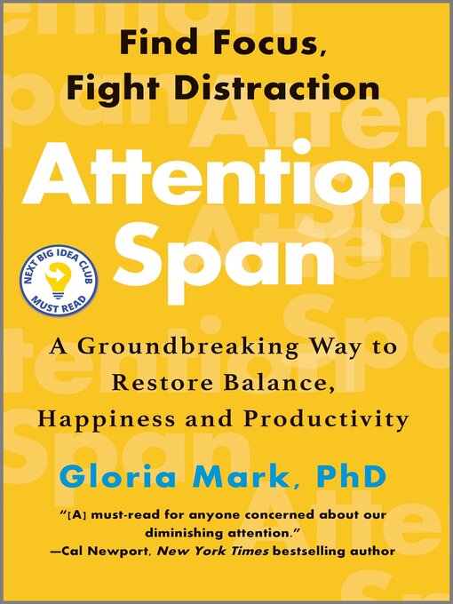 Title details for Attention Span by Gloria Mark - Available